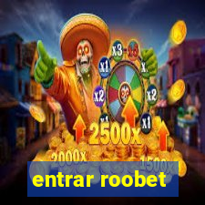 entrar roobet